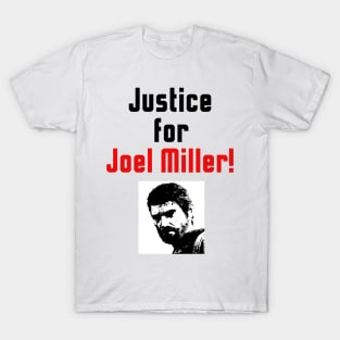 Justice for Joel Miller White 2 T-Shirt